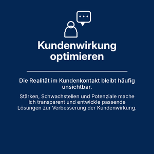 Kundenwirkung optimieren